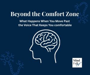 Read more about the article Beyond the Comfort Zone